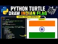 Draw Indian Flag in Python Turtle Graphics Code Output Python Project