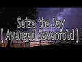 Download Lagu Avenged Sevenfold - Seize The Day [ Lyrics ] 🎵