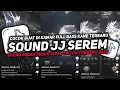 DJ SOUND JJ SEREM V45 FULL BASS GACOR KANE COCOK BUAT KAMAR MENGKANE VIRAL TIKTOK TERBARU 2025🎧