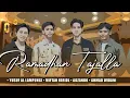 Download Lagu RAMADHAN TAJALLA - Adzando - Yusuf Al Lampungi - Ahmad Widani - Miftah Farid