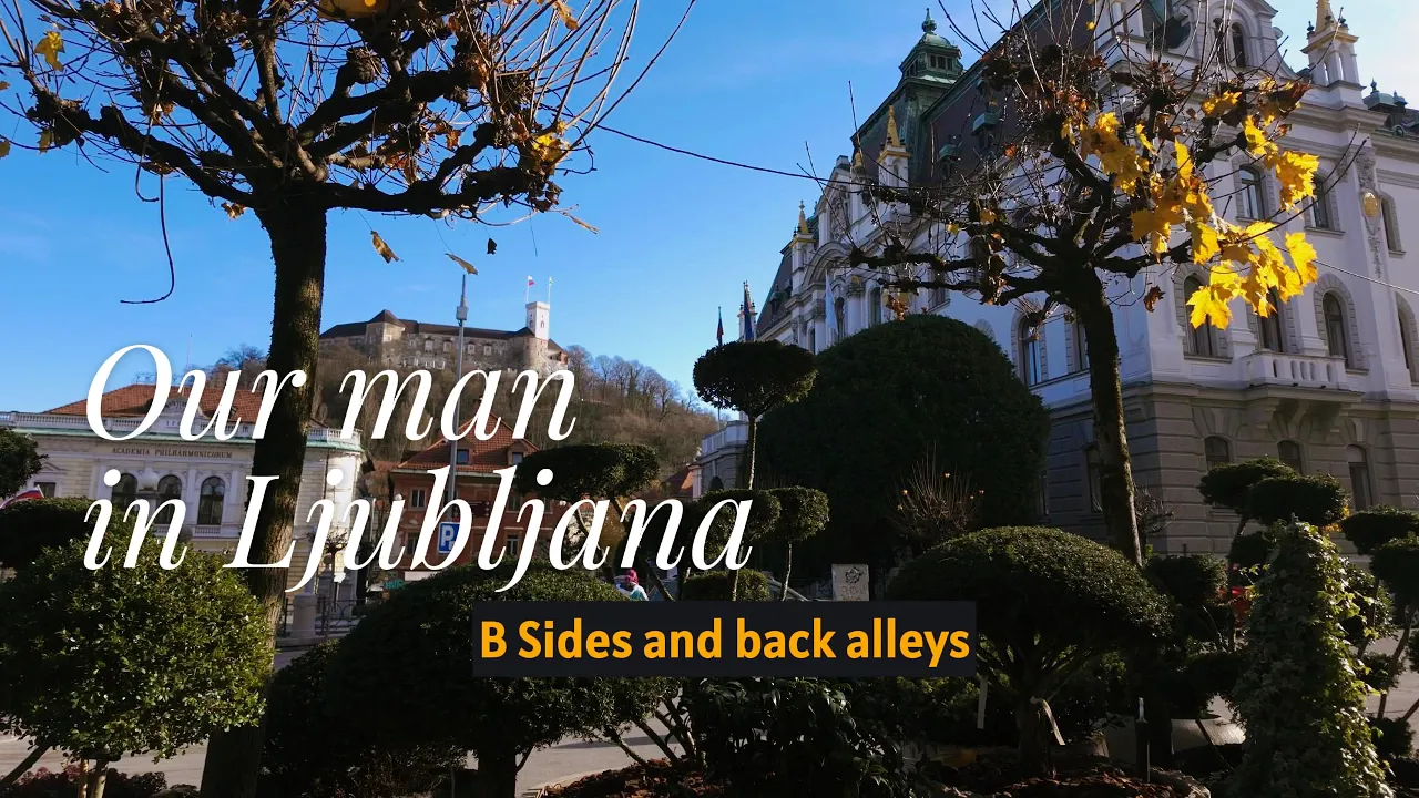 Our Man in Ljubljana