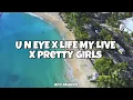 Download Lagu U N Eye X Life My Live X Pretty Girls | Ikyy Pahlevii ( Mashup Slow Beat )