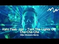 Lagu Cha-Cha31 - Turn The Lights Off (Mike Woizone Remix)