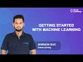 Getting started with Machine Learning Machine Learning Tutorial for Beginners Great Learning