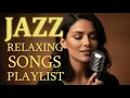 Lagu Smooth Jazz with Soft Female Vocals | \