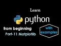 Learn python Matplotlib Tutorial
