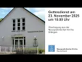 Lagu Gottesdienst am 23. November 2025 aus Dillingen | Neuapostolische Kirche | NAK