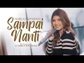 Download Lagu Sampai Nanti - Nabila Maharani  (Roommate by Nabila Maharani)