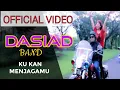 Download Lagu Dasiad Band - Ku Kan Menjagamu