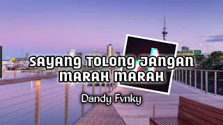 Download Dj Sayang Tolong Jangan Marah Marah||Yg Lagi Viral Di Tiktok 2022|| ( Dandy Fvnky ) MP3