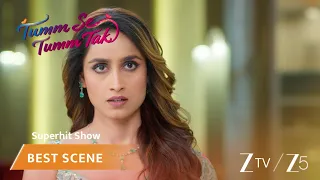 Tumm Se Tumm Tak | EP 418 | Best Scene | Zee TV AFRICA