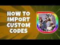 How To Import Custom Codes In Overwatch 2 Quick Guide