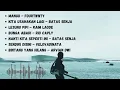 Download Lagu Mangu - fourtwnty || Kita Usahakan Lagi - Batas Senja || Lesung Pipi - Raim Laode || Lagu Viral 2025