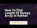 how to find length of numpy array in python