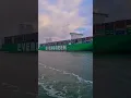 Download Lagu Very Loud Ship Horn of The Biggest Container Ship All Time - Evergreen Cargo Ship #ship