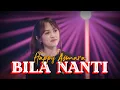 Lagu Happy Asmara - Bila Nanti Lyrics