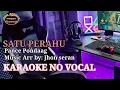 Download Lagu SATU PERAHU.// Pance Pondaag.// Music Arr by: Jhon Seran.// KARAOKE VERSION