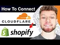 How To Connect Cloudflare Domain To Shopify Step By Step