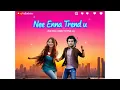 Download Lagu 🎵 Nee Enna Trend-u (நீ என்ன ட்ரெண்டு) – Official Music Video| deepak chander| nandani sharma|#veo3