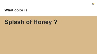 Splash of Honey color hex color - Brown color