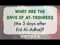 Download Lagu What are the days of At Tashreeq (the 3 days after Eid Al-Adha)? | Abu Bakr Zoud
