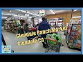 Glendale Ranch Market Glendale CA LA Supermarket Papillon International Bakery Galleria Marketplace