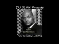 Download Lagu G T D  Got The Draws 90's Slow Jam Mix (DJ SLINK)