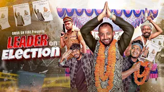 Leader On Election | Bangla Funny Video | Omor On Fire | It's Omor |