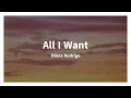 [OST] All I Want - Olivia Rodrigo (From High School Musical: The Musical: The Series)