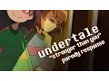 Download Lagu 【undertale】 Stronger Than You parody (Chara\u0026Frisk) ft. Rachquit