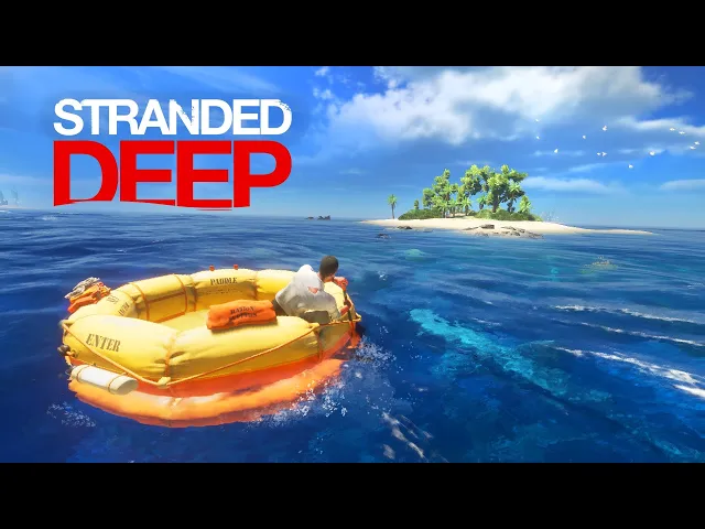 Stranded Deep - Official Launch Trailer | Available Now | Xbox One &amp; Playstation 4