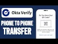 Switching Phones How to Transfer Okta Verify Quickly Easily