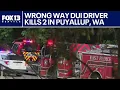 Wrong way driver kills 2 in Puyallup WA arrested for DUI