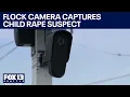 License plate reading cameras catch elusive child rape suspect in Kent FOX 13 Seattle