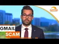 Gmail users targeted in new scam Sunrise