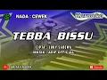 Download Lagu KARAOKE - TEBBA BISSU | CIPT. LUKY SADEWA NADA CEWEK + LIRIK