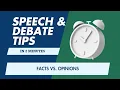 Speech and Debate Tips The Difference in Facts and Opinions And How They Both Fit in Debate