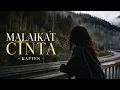MALAIKAT CINTA - KAPTEN ( Waktu Luang Version )