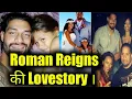 WWE SUPERSTAR Roman Reigns And Galina Bekar Lovestory wwe raw star Roman Reigns