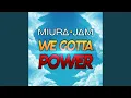 Download Lagu We Gotta Power (From \