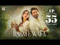 Download Lagu Rasm e Wafa Episode 55 | Hina Chaudhary | Arslan Khan | 25 Sep 2025 | ARY Digital