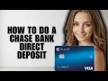 Chase Bank Direct Deposit How to Do a Chase Bank Direct Deposit