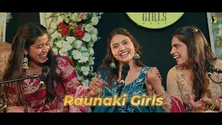 Chap Gyian Akhbaaran | Wedding Song |official video |Traditional | Raunaki Girls| Tejwant Kittu