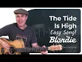 Download Lagu The Tide Is High by Blondie | Easy Guitar Lesson
