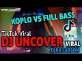 DJ UNCOVER ANGKLUNG KOPLO FULL BASS TERBARU BUAT TIKTOK