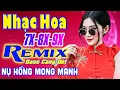 Download Lagu Nụ Hồng Mong Manh Remix - LK Nhạc Hoa Lời Việt Remix NỔI TIẾNG MỘT THỜI 7X 8X 9X Bass Nghe Căng Đét