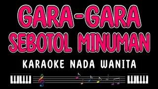 gara gara sebotol minuman karaoke nada wanita revina alvira 