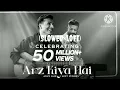 Lagu Arz Kiya He - Slowed+Lofi | Artist - Anuv Jain | Heart touching song | Popular and Trending |