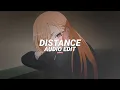 Download Lagu distance - rarin [edit audio]