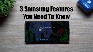 3 Fantastic Samsung Features You Need To Know 